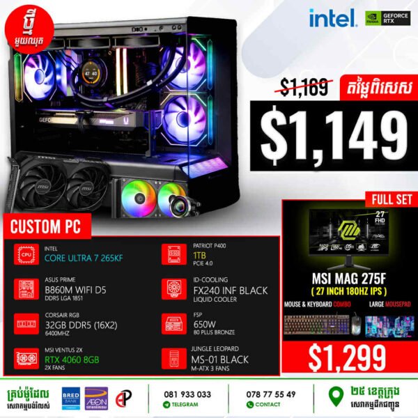 19 Desktop Build #20250506 (Intel Core Ultra 7 265KF\ Asus Prime B860 WiFi D5\ 32GB DDR5\ RTX 4060 8GB\ 1TB Gen4\ ID-Cooling FX240 INF Black\ 650W 80Plus\ Jungle Leopard MS-01 Black 3Fans)