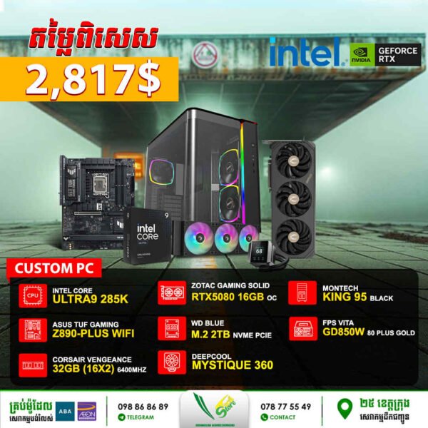 19 Desktop Build #20250506 (Intel Core Ultra9 285K\ Asus Z890-Plus WiFi\ 32GB DDR5\ RTX 5080 16GB\ 2TB M.2 PCIE\ DeepCool Mystique 360\ Vita GD850W\ Montech King 95 Black)