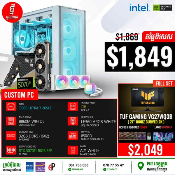 19 Desktop Build #20250506 (Intel Core Ultra 7 265KF\ Asus Prime B860M WiFi D5\ 32GB DDR5\ RTX 5070TI 16GB\ 1TB Gen4\ DeepCool LE360 ARGB White\ Vita GD850W\ Asus A21 White 3Fanz)