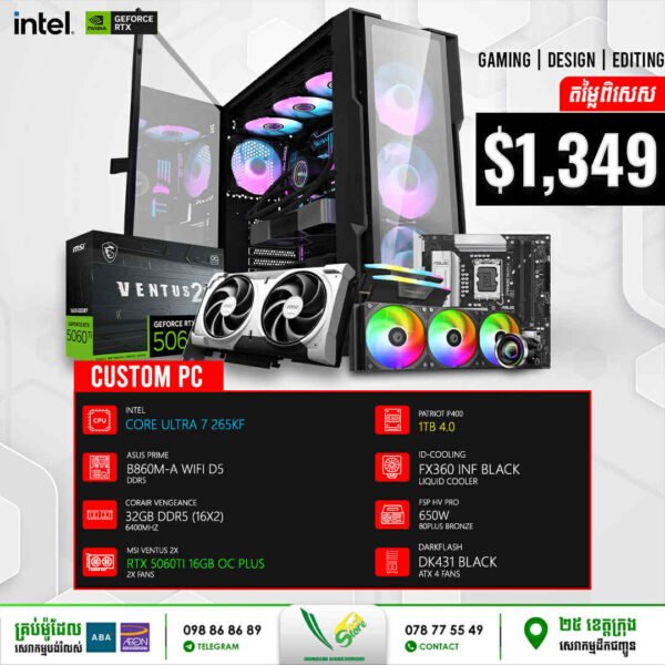 19 Desktop Build #20250506 (Intel Core Ultra 7 265KF\ Asus Prime B860M-A WiFi\ 32GB DDR5\ RTX 5060TI 16GB OC Plus\ 1TB Gen4\ ID-Cooling FX360 INF Black\ 650W \ Darkflash DK431 Black)